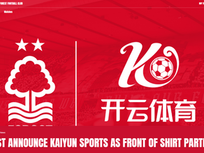 诺丁汉森林-尊龙凯时体育官网官宣发布 KAIYUN x NOTTINGHAM FOREST FC